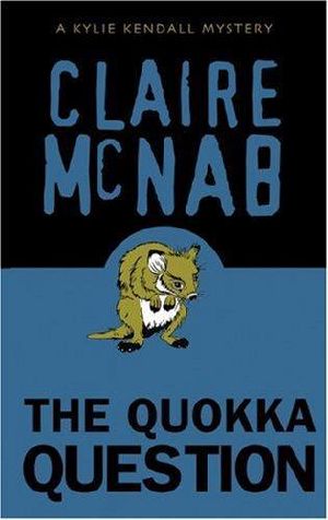 [Kylie Kendall Mysteries 03] • The Quokka Question